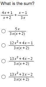 What is the sum? 4x+1/x+2 + x-1/3x-example-1