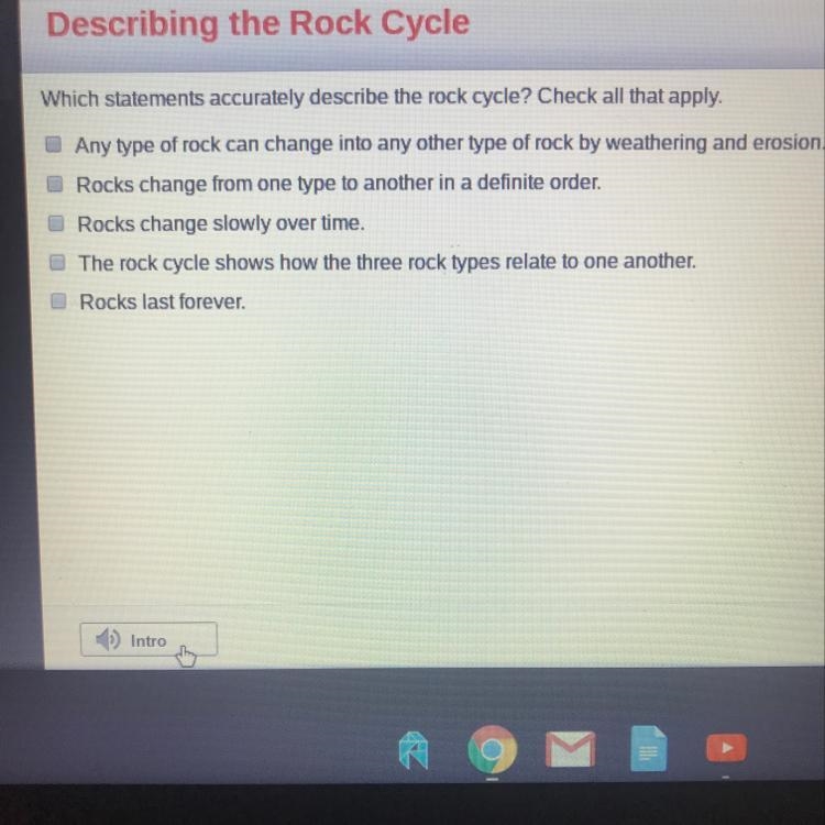 Which statements accurately describe the rock cycle? Check all that apply-example-1