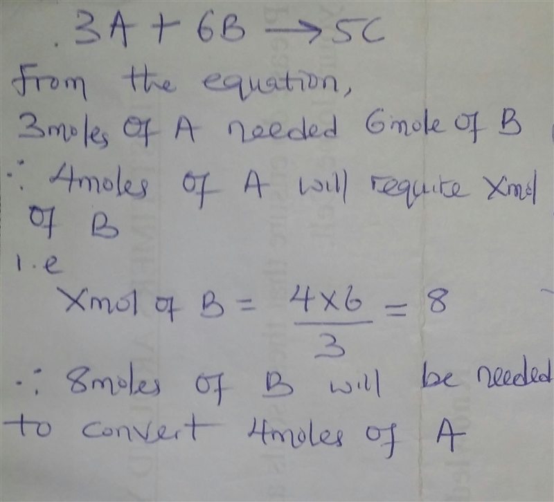 For the following hypothetical reaction : 3A + 6B —> 5C. How many moles of B will-example-1