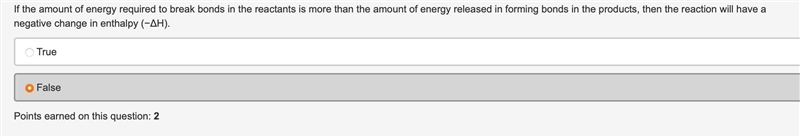 If the amount of energy required to break bonds in the reactants is more than the-example-1