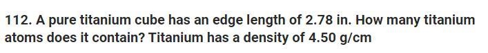 How many titanium stoms does it contain when titanium has a density of 4.50g/cm^3-example-1