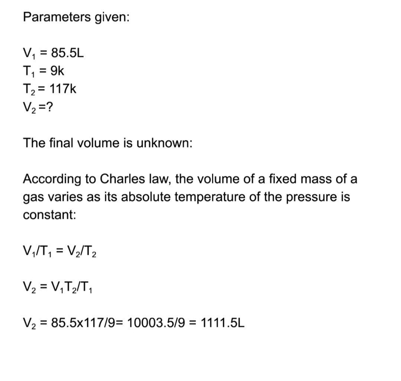 What will the final volume of a gas be if it is heated from 9 K to 117 K, and the-example-1