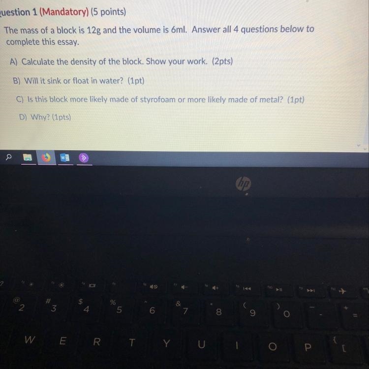 The Mass of a block is 12g and the volume is 6ml. Answer all 4 questions below to-example-1