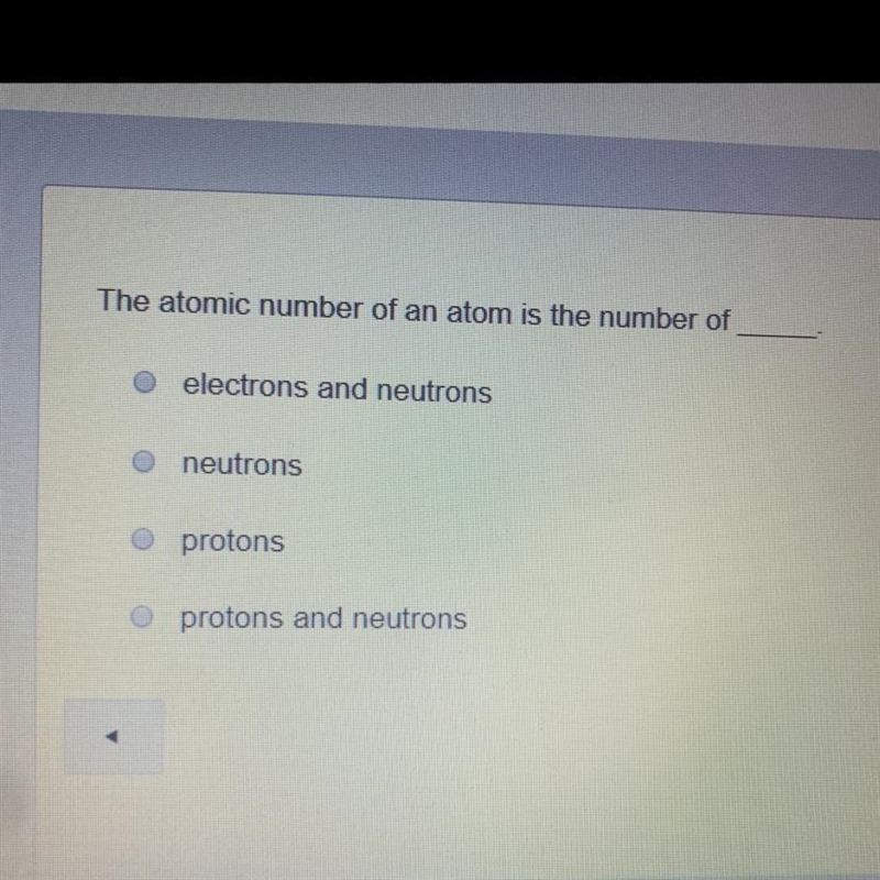 The atomic number of an atom is the number of _____-example-1