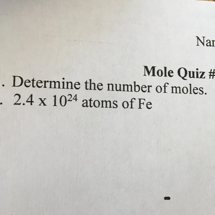 Determine the number of moles. 2.4x10^24 atoms of Fe-example-1