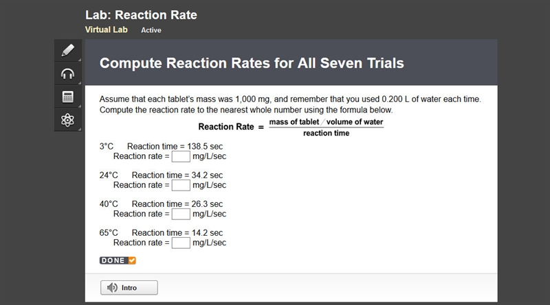 Compute Reaction Rates for All Seven Trials Reaction rate is usually computed as a-example-1