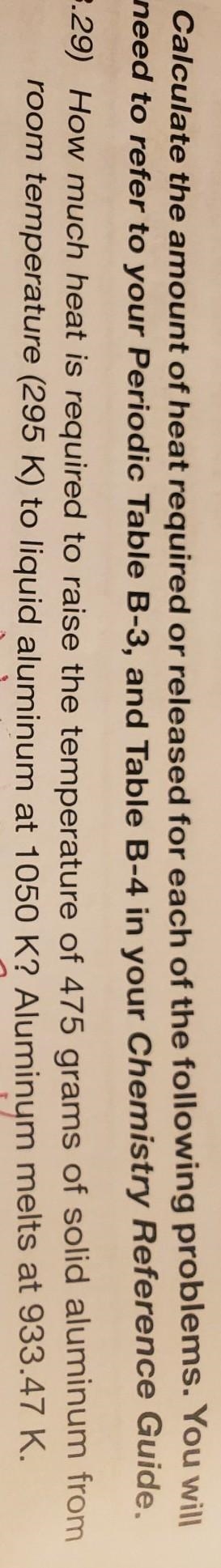 Calculate the amount of heat required or released for each of the following problems-example-1