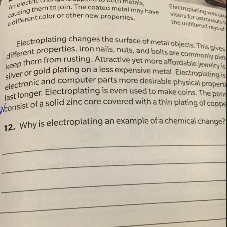 Why is electroplating an example of chemical change?-example-1