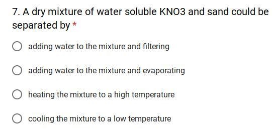 Really need help: A dry mixture of water soluble KNO3 and sand could be seperated-example-1