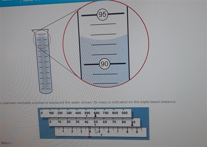 An unknown insoluble substance displaced the water shown. It's mass is indicated on-example-1