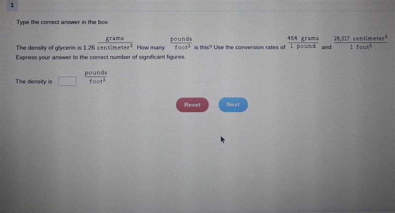 the density of glycerin is 1.26 g/cm3. How many pounds/foot3 is this ? use the conversion-example-1