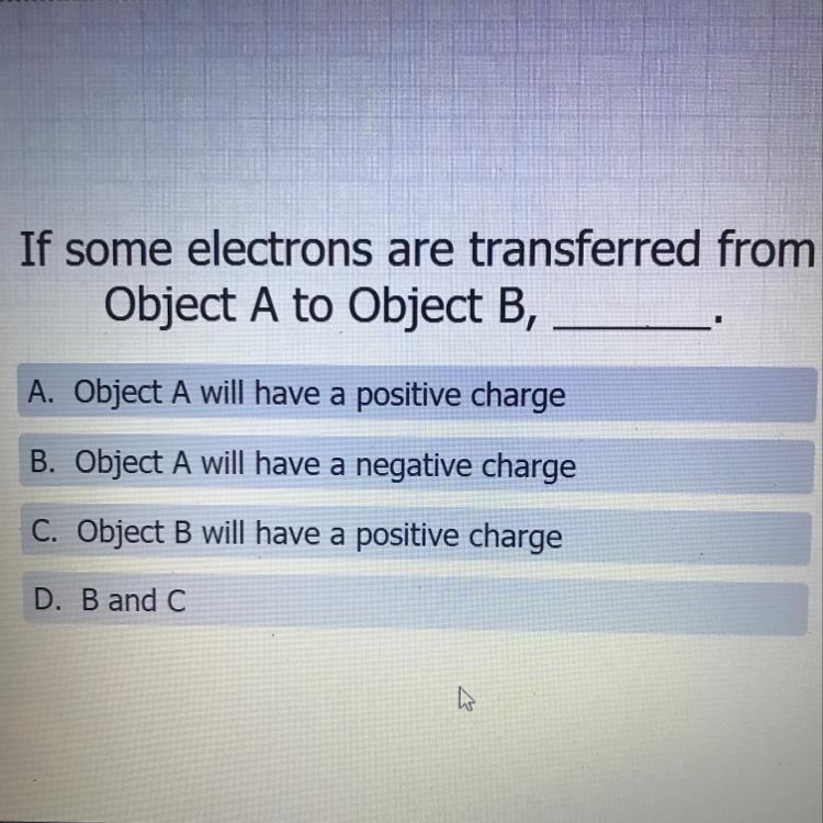 PLEASE ITS URGENT! If some electrons are transferred from object A to object B, A-example-1