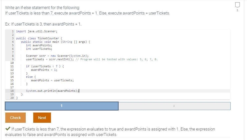 .Write an if-else statement for the following: If userTickets is greater than 5, execute-example-1