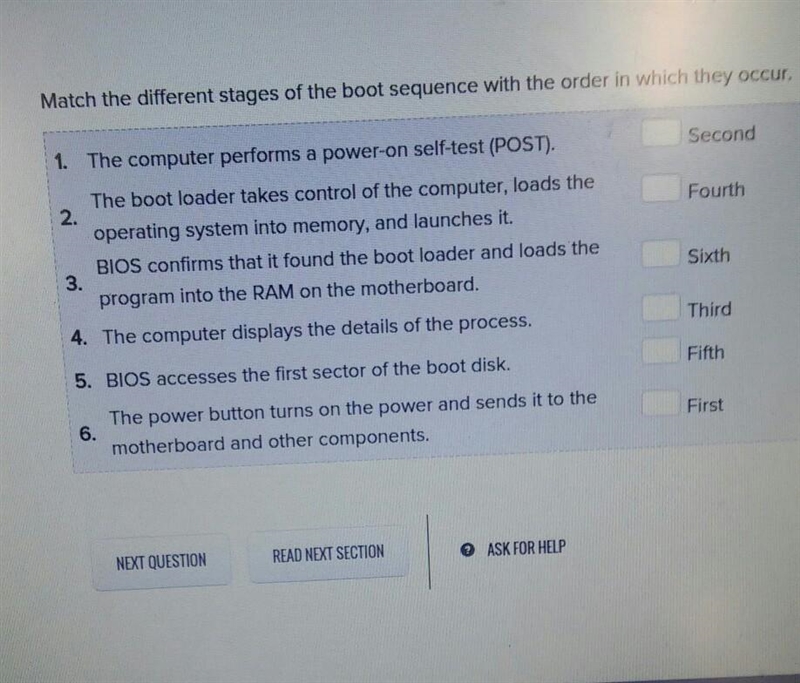 Match the different stages of boot sequence with the order in which they occur.​-example-1