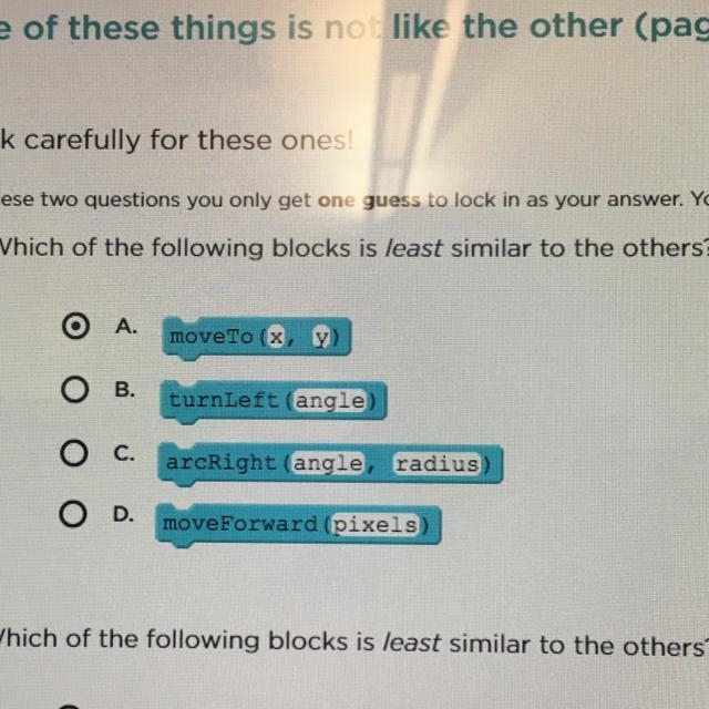 Which of the following blocks is least similar to the others? O A. moveTo (X, ) turnleft-example-1