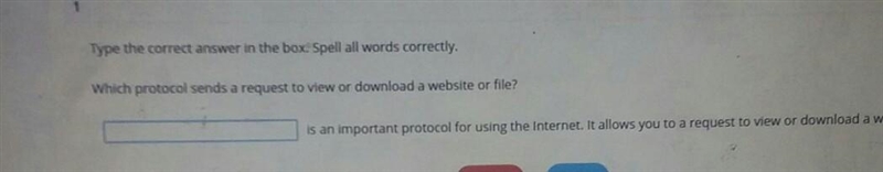 Which protocol sends a request to view or download a website or file ​-example-1