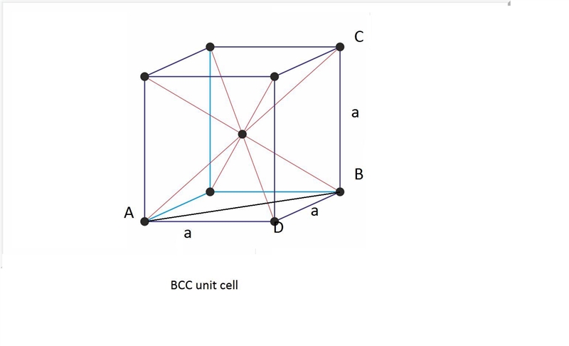 Lets assume, a represents the edge length (lattice constant) of a BCC unit cell and-example-1