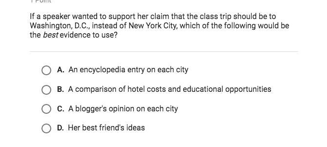 if a speaker wanted to support her claim that the class trip should be to washington-example-1