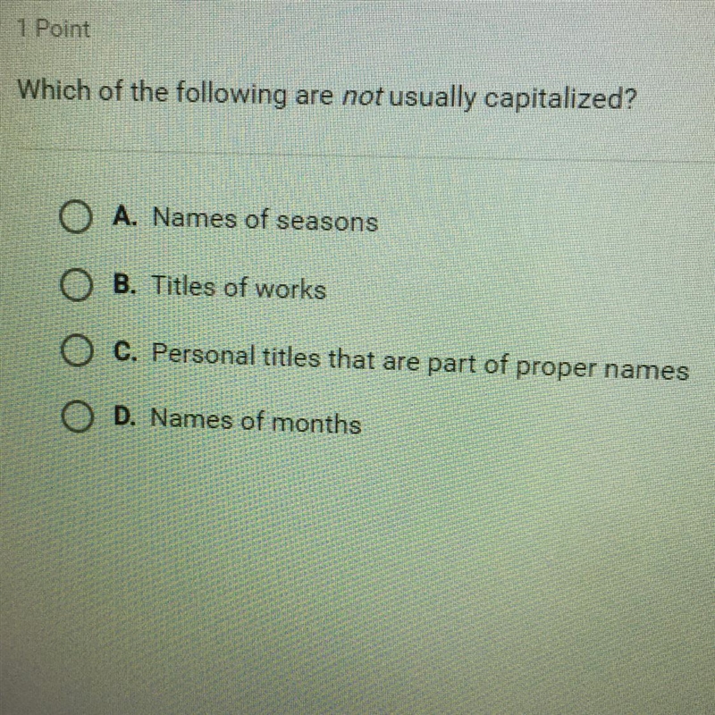 Which of the following are NOT usually capitalized?-example-1