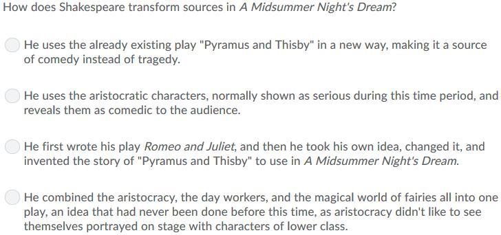 How does Shakespeare transform sources in A Midsummer Night's Dream? Question 8 options-example-1