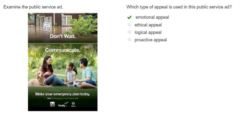 HELP HURRY!!!!!! Which type of appeal is used in this public service ad ? Emotional-example-1