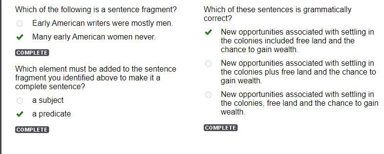 1. Which of the following is a sentence fragment? -Early American writers were mostly-example-1