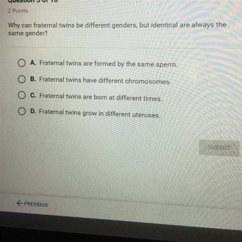 Why can fraternal twins be different genders, but identical are always the same gender-example-1