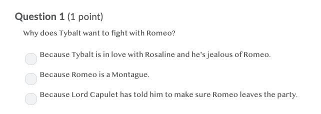 Why does Tybalt want to fight with Romeo? Attachment below-example-1