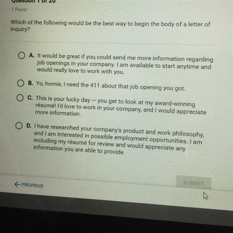 Which of the following would be best way to begin the body of a letter of inquiry-example-1