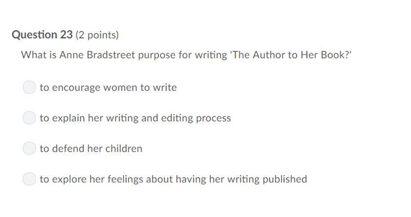 PLEASE HELP ASAP!!! CORRECT ANSWER ONLY PLEASE!!! What is Anne Bradstreet purpose-example-1