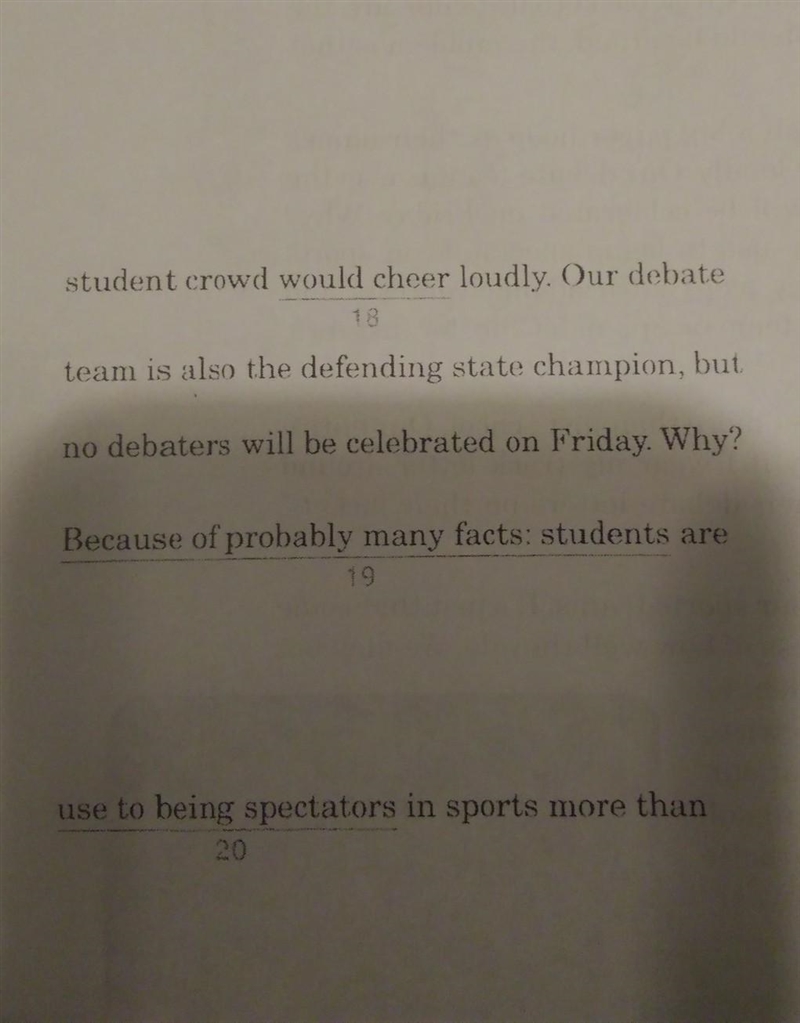 Which words fit best? Number 19 A. (No change) B.Due to many facts. Students C. There-example-1