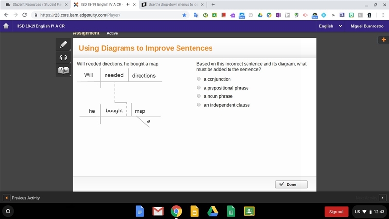 Based on this incorrect sentence and its diagram, what must be added to the sentence-example-1