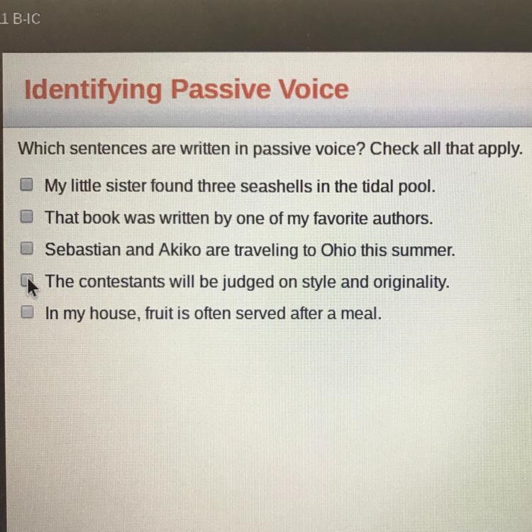 Which sentences are written in passive voice? Check all that Apply.-example-1