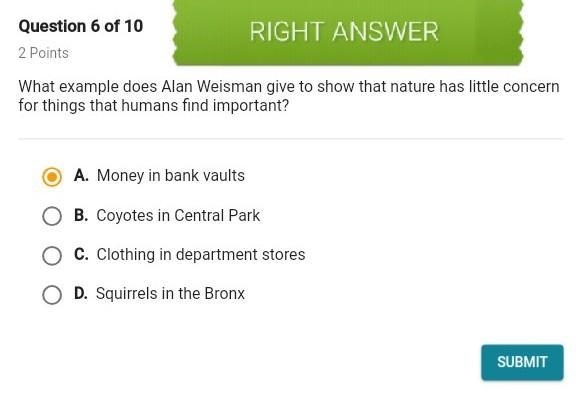 What example does Alan Weisman give to show that nature has little concern for things-example-1