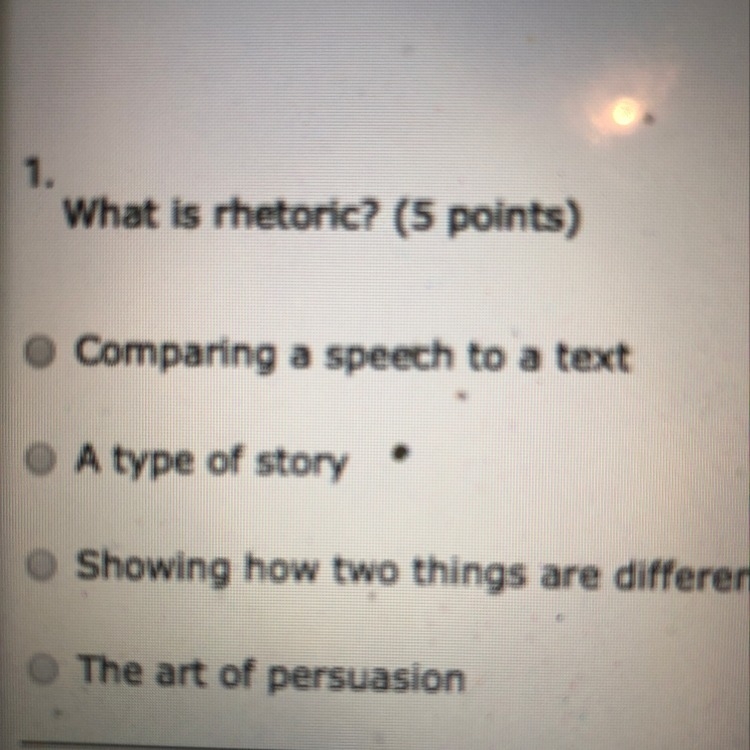 What is rhetoric? A. Comparing a speech to a text B. A type of story C. Showing how-example-1