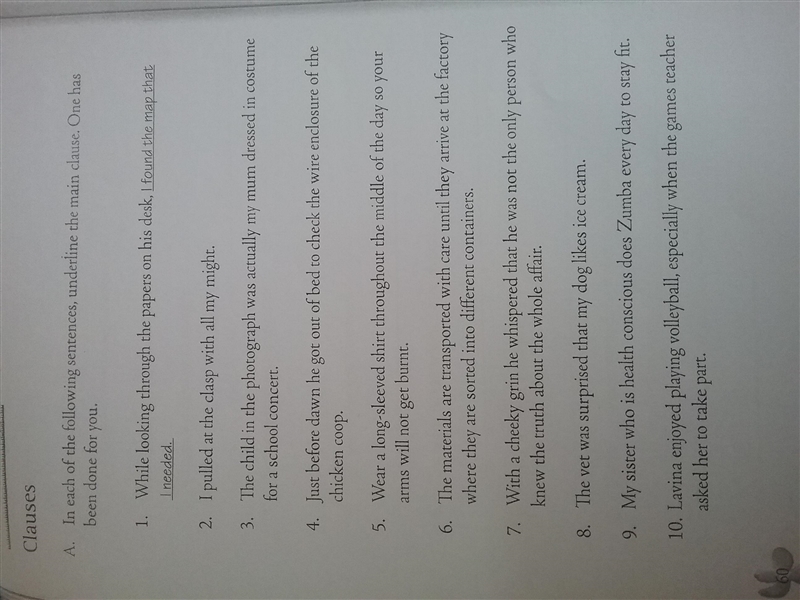 In each of the following sentences, underline the main clause. One has been done for-example-1