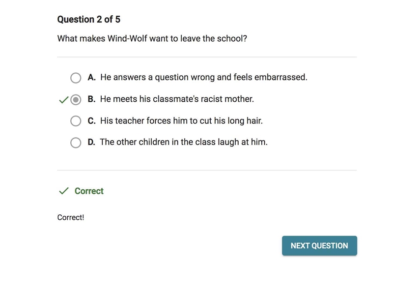 What makes Wind-Wolf want to leave the school? O A. The other children in the class-example-1