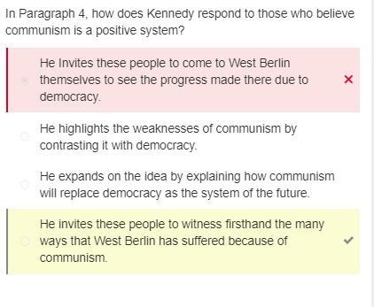 In Paragraph 4, how does Kennedy respond to those who believe communism is a positive-example-1