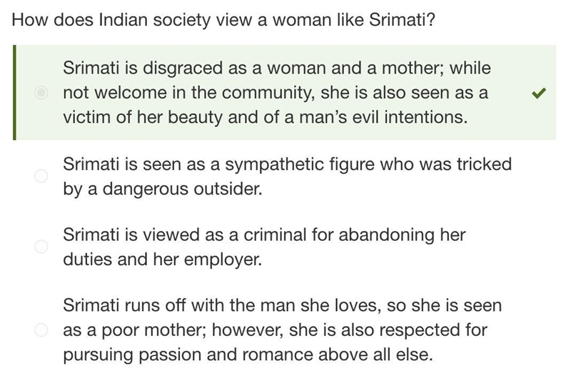 How does Indian society view a woman like Srimati? A)Srimati is seen as a sympathetic-example-1