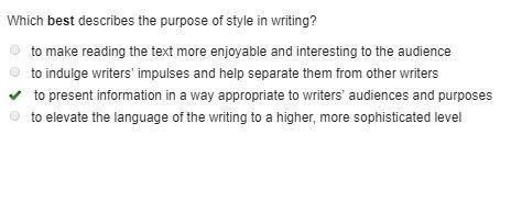 Which best describes the purpose of style in writing? to make reading the text more-example-1