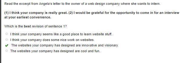 (1) I think your company is really great. (2) I would be grateful for the opportunity-example-1