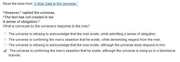 Read the lines from "A Man Said to the Universe." “However,” replied the-example-1