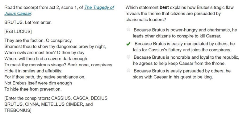 Which statement best explains how Brutus tragic flaw reveals the theme that citizens-example-1