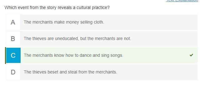 Which event from the story reveals a cultural practice? A) The merchants make money-example-1