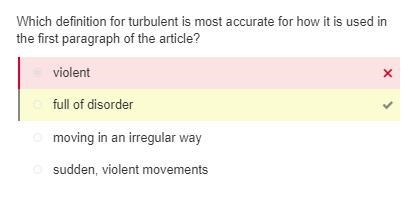 Which definition for turbulent is most accurate for how it is used in the first paragraph-example-1