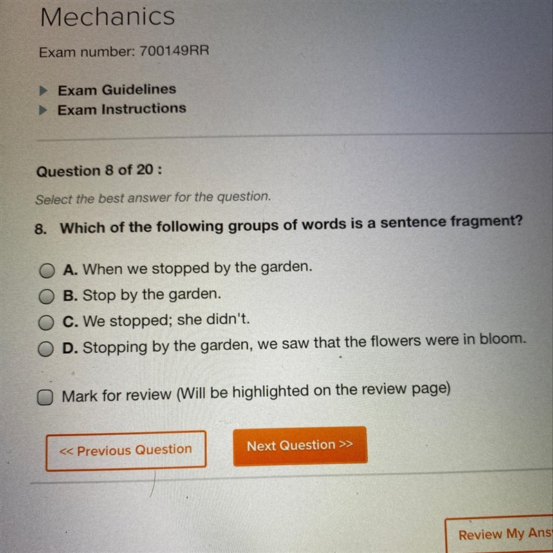 Which of the following groups of words is a sentence fragment?-example-1