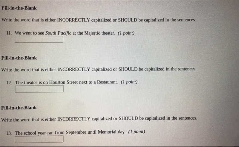 Fill-in-the-blank Write the word that is either incorrectly capitalized or should-example-1