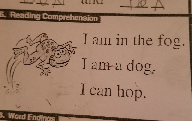 Reading comphrehension I am in the fog. I am a dog. I can hop.-example-1