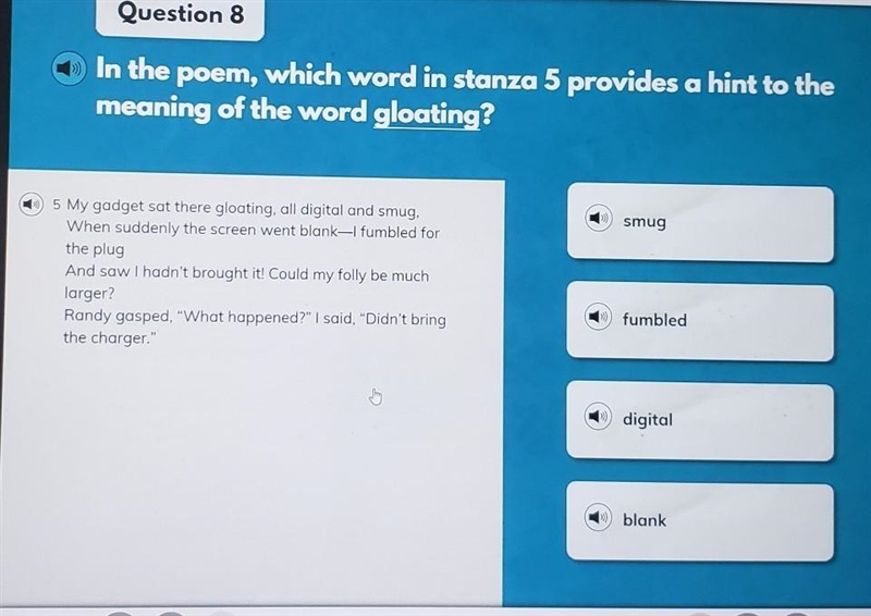 In the poem, which word in stanza 5 provides a hint to the meaning of the word gloating-example-1