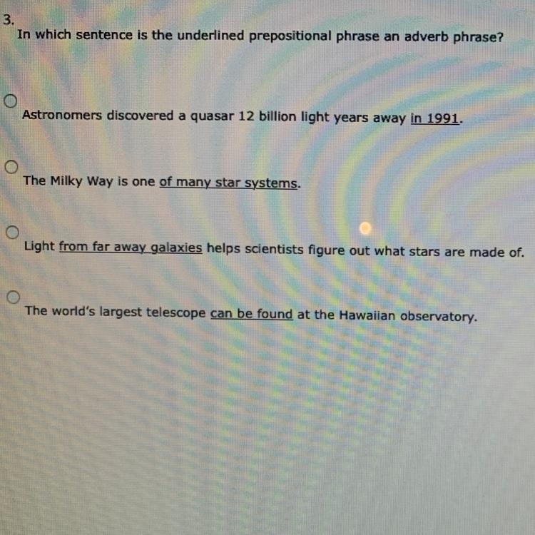 In which sentence is the underlined prepositional phrase an adverb phrase-example-1